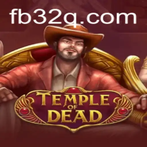 Descubra o Mundo de TempleofDead: O Novo Jogo de Aventura da 32Q.COM